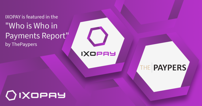 IXOPAY featured in the Who is Who Payments Report 2021, by the Paypers
